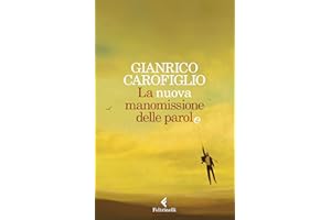 La nuova manomissione delle parole (Italian Edition)