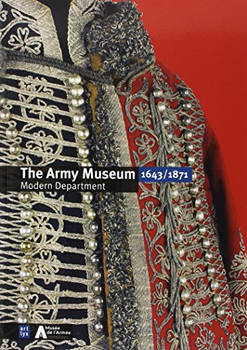 Musée de l'armée, Département moderne, 1643-1871