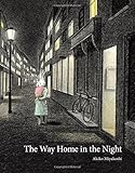 The Way Home in the Night
