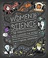 Women in Science: 50 Fearless Pioneers Who Changed the World