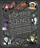 Women in Science: 50 Fearless Pioneers Who Changed the World