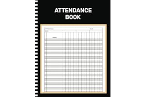 Attendance Book: For Teachers, Employee, Church, Coaches, Sports, and Classroom ( 108 Pages "8.5X11" Inches )