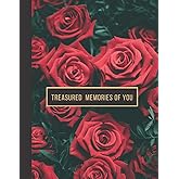 Treasured Memories of You: Book of remembrance. Grief Journal for those who have passed.