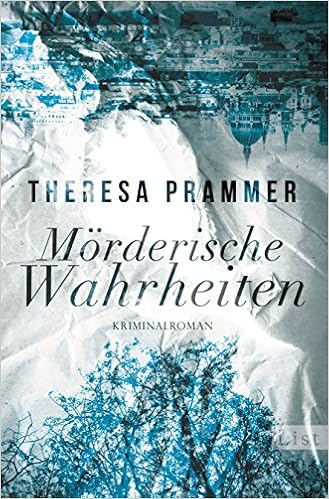 Theresa Prammer - Mörderische Wahrheiten 5