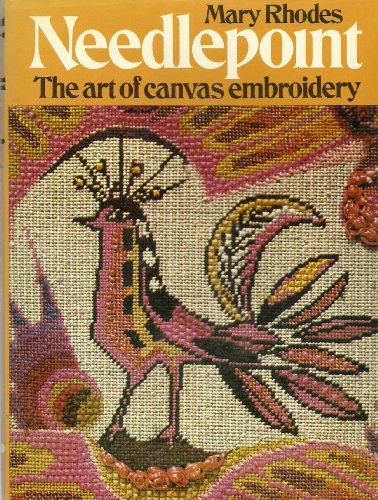 Needlepoint, The Art of Canvas Embroidery by Mary Rhodes (Hardcover)