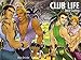 Club Life by 