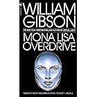 Mona Lisa Overdrive: A Novel (Sprawl Trilogy Book 3)
