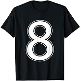 Number 8 Tees Eight T Shirts Gift for Birthday Jersey Sports Team