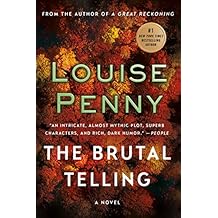 The Brutal Telling: A Chief Inspector Gamache Novel (A Chief Inspector Gamache Mystery Book 5)