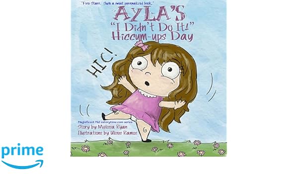 Aylas I Didnt Do It Hiccum Ups Day Personalized - 