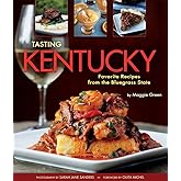 Tasting Kentucky: Favorite Recipes from the Bluegrass State