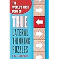 The World’s First Book of True Lateral Thinking Puzzles