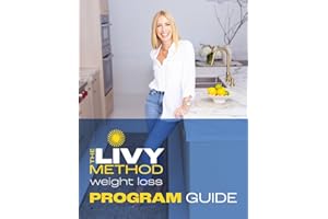 The Livy Method: Weight Loss Program Guide