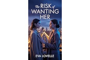 The Risk of Wanting Her: She believed in love out loud. Valeria found that absolutely terrifying. And absolutely magnetic. (T