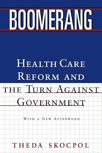 Download Boomerang – Health Care & Reform & The Turn Against Government (Paper) PDF