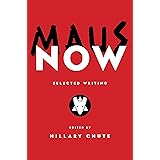 Maus Now: Selected Writing