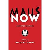 Maus Now: Selected Writing