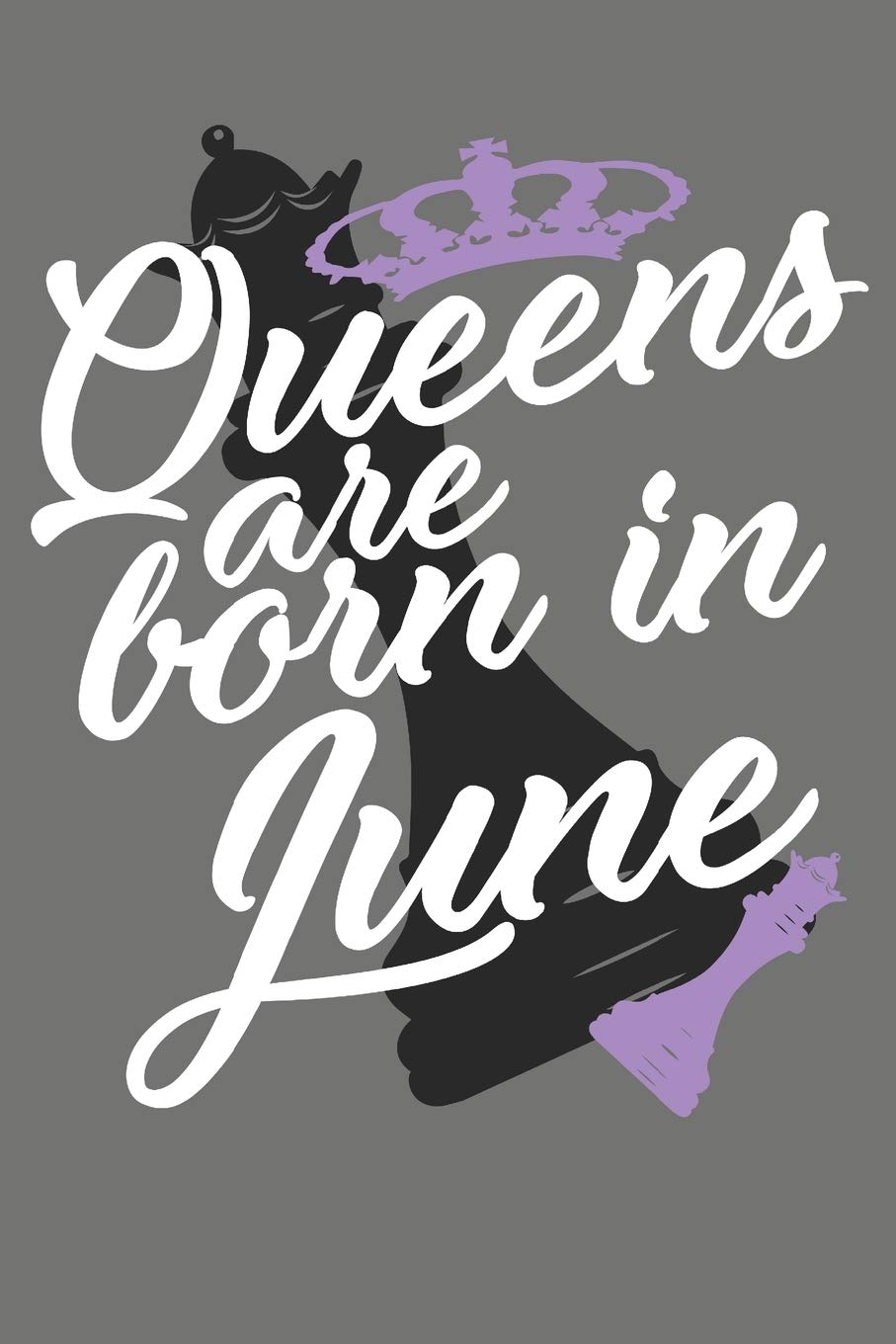 Queens Are Born In June Birthday Month Journals 100 Page Lined Journal 6 X 9 Daly Happy Amazon Com Books