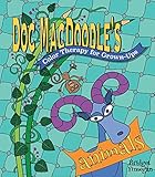 Doc MacDoodle's Color Therapy for Grown-Ups: Animals by 