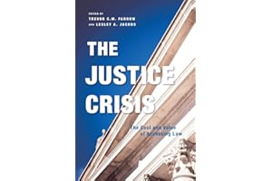 The Justice Crisis: The Cost and Value of Accessing Law