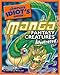 The Complete Idiot's Guide to Manga Fantasy Creatures Illustrated by
