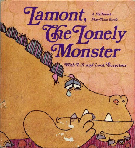 Lamont, The Lonely Monster with Lift-and-Look Surprises.