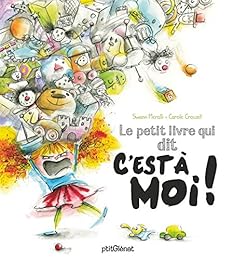 Le  petit livre qui dit C'est à moi!