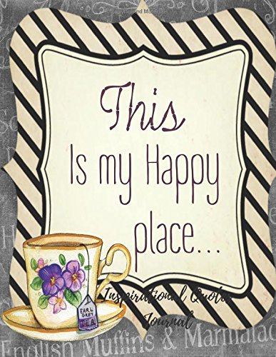 Inspirational Quotes Journal: Large 8.5 by 11 Blank, Empty, Unlined, Unruled Paper Notebook To Write In For Men, Women, Girls, Boys, Kids & Adults. ... With 150  Pages (Blank Journals) (Volume 1)