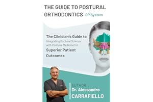 THE GUIDE TO POSTURAL ORTHODONTICS (OP)