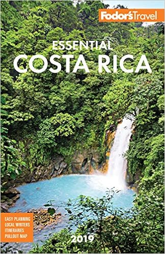Fodor S Essential Costa Rica 2019 Fodor S Travel Guides 9781640970786 Books Amazon Ca