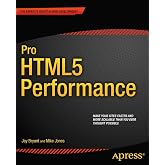 Pro HTML5 Performance (Expert's Voice in Web Development)