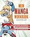 Mein Manga-Workbook: Das praktische Skizzenbuch zum Figurenzeichnen by 