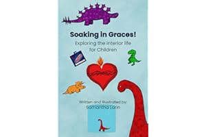 Soaking in Graces: Exploring the Interior Life for Children