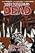 The Walking Dead 17: Fürchte dich nicht (German Edition) by Robert Kirkman, Charlie Adlard