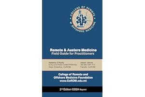 Remote and Austere Medicine: Field Guide for Practitioners