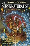 The Supernaturalist: The Graphic Novel