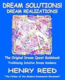 Dream Solutions! Dream Realizations: The Original Dream Quest Guidebook by 