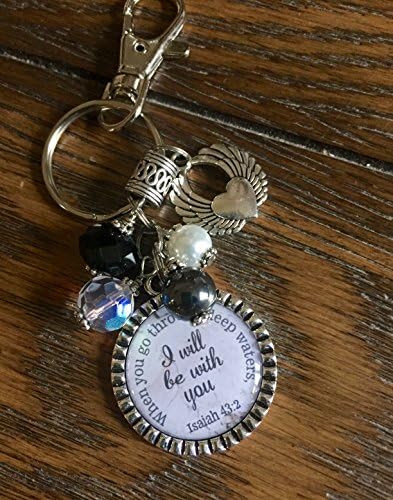 Sympathy gift, "When you go through deep waters, I will be with you" Isaiah 43:2 keychain son daughter remembrance beautiful quote custom