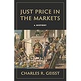Just Price in the Markets: A History