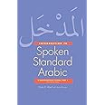 Introduction to Spoken Standard Arabic: A Conversational Course with Online Media, Part 1