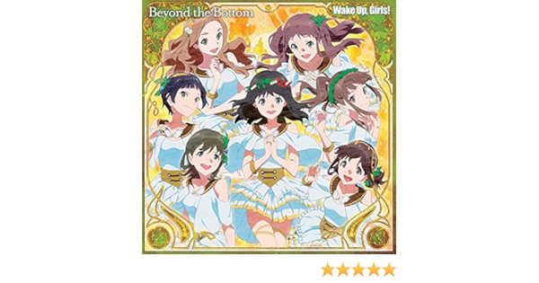 Amazon Com Wake Up Girls Beyond The Bottom Movie Theme Song Beyond The Bottom Cds Y Vinilo