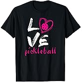 I Love Pickleball T-Shirt Funny Pickleball T-Shirt for T-Shirt