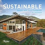 Sustainable: Houses with Small Footprints by Avi Friedman