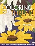 Coloring with Thread: A No-Drawing Approach to Free-Motion Embroidery by 