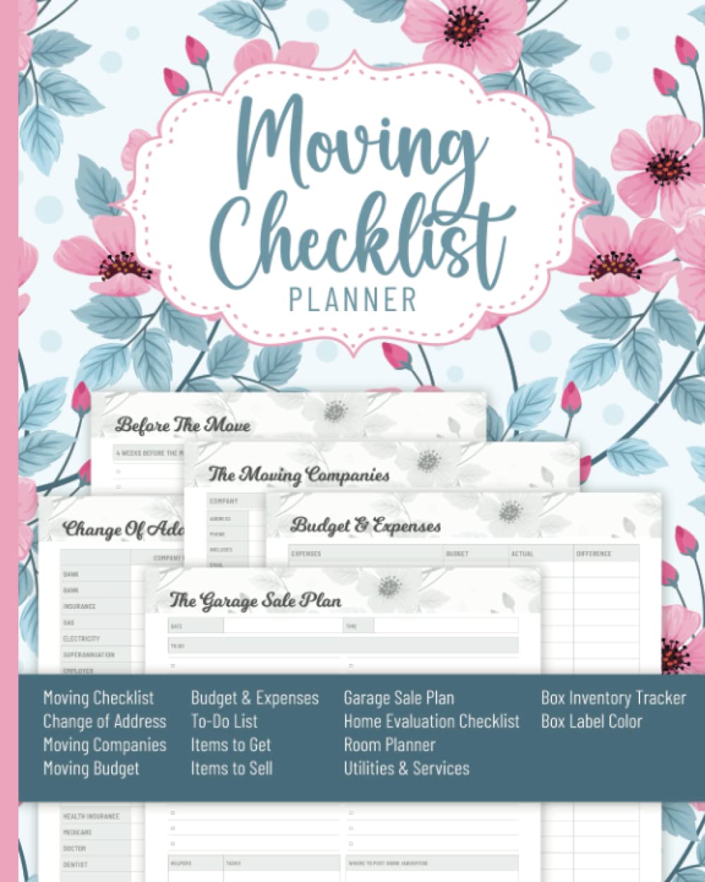 Moving Checklist Planner: The Ultimate Moving Planner (Sized 8" x 10", 108 Pages) - Get Organized With Moving Checklist Organizer Includes Inventory ... Worksheet, Garage Sale Planner ,and more