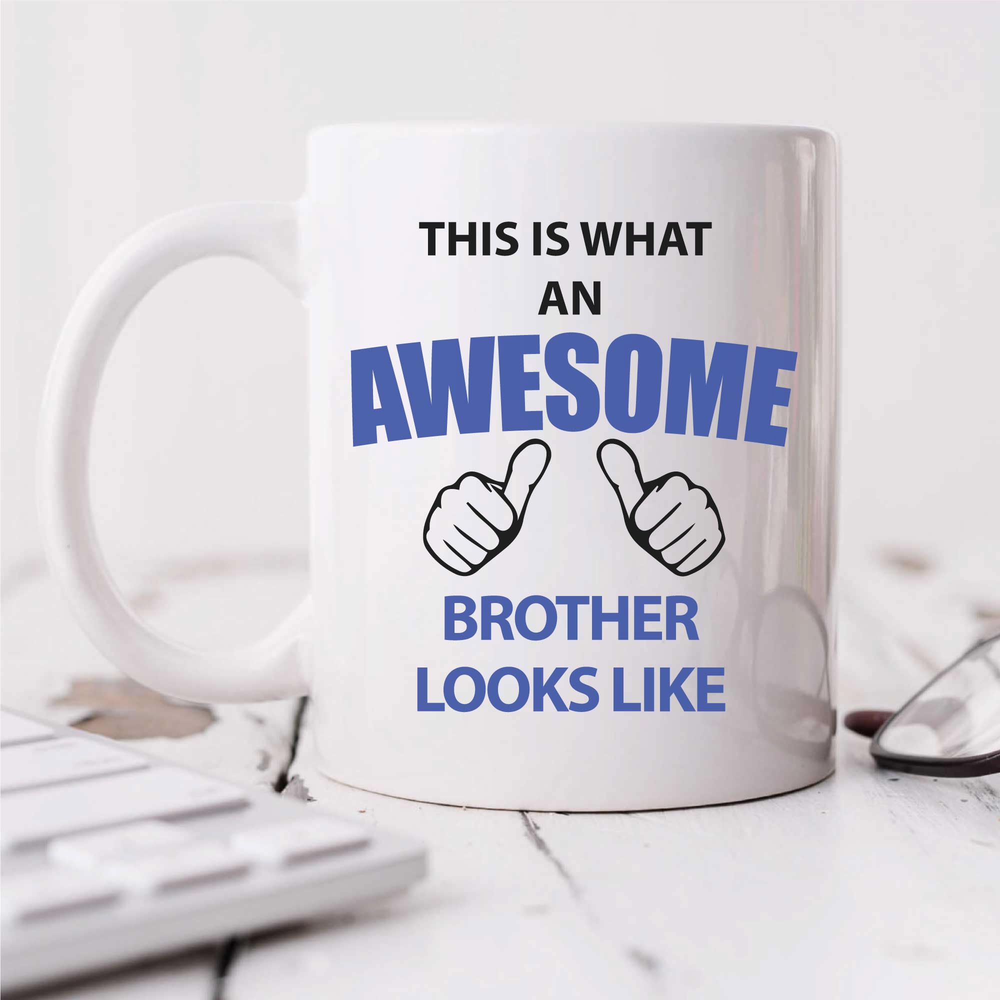 60 Second Makeover Limited This is What an Awesome Brother Looks Like Mug Big Brother Gifts from Sister Bro Presents 11oz Ceramic Coffee Cup Dishwasher Safe Microwave Safe