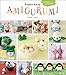 Super Easy Amigurumi: Crochet Cute Animals by