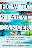 How to Starve Cancer: ...and Then Kill It With