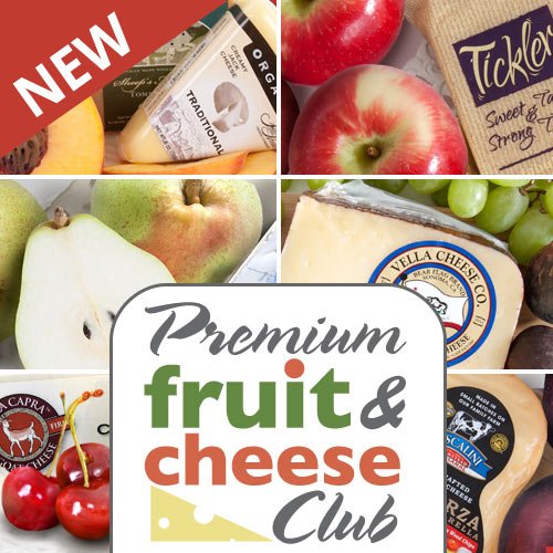 Golden State Fruit Monthly Fruit and Cheese Club (Premium Version) - 3 Month Club