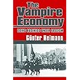 Vampire Economy: Doing Business Under Fascism